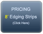 Eight Foot Edging Overview